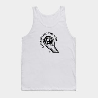 Controling the web Tank Top